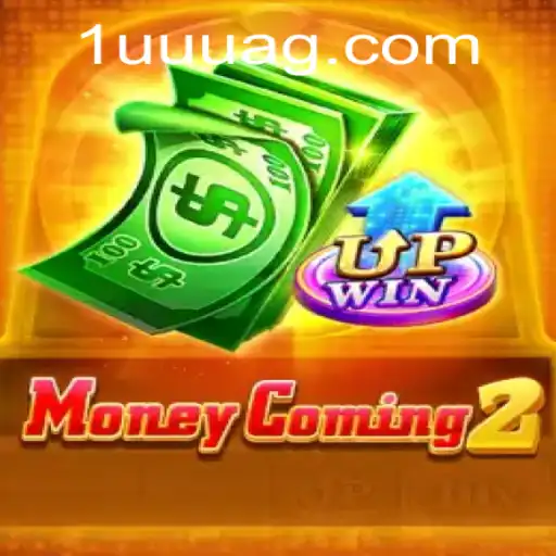 MoneyComing2: A Nova Experiência de Jogo com 1uuu